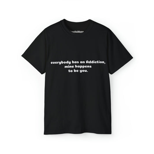 ADDICTION - Tee